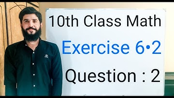 10th class Math Exercise 6.2 Question  2 |Balochistan Board | FREE EDUCATION | Muhammad  Hilal