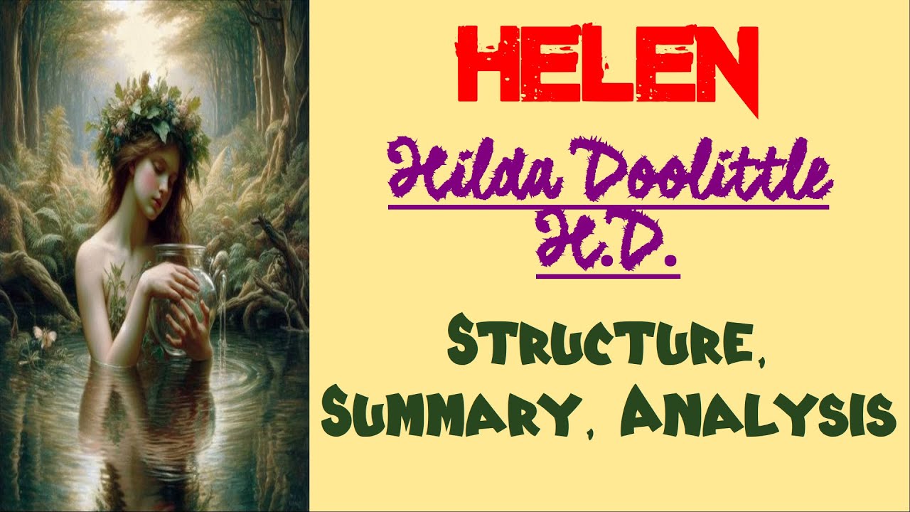 Helen by Hilda Doolittle H.D. | Structure, Summary, Analysis