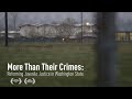 More Than Their Crimes: Reforming Juvenile Justice in Washington State