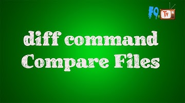 Linux Tutorial for Beginners | diff Command | Compare Multiple Files Content | FOTV