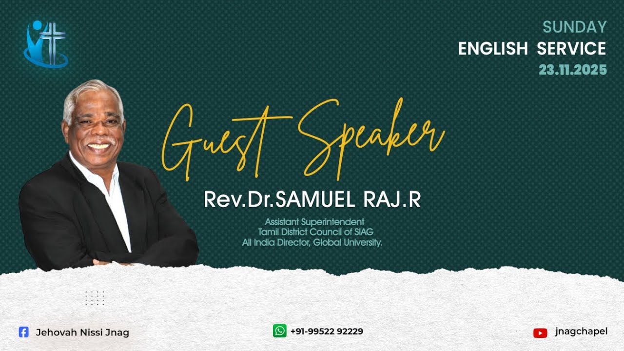 Paster Raj Samual JNAG CHAPEL | SUNDAY ENGLISH SERVICE | GUEST SPEAKER | REV.DR.SAMUEL ...