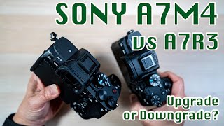 Sony A7 IV vs A7R III | An Upgrade or A Downgrade?