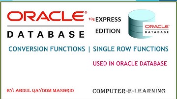 Conversion Functions| SQL | Single Row Functions | Oracle Database XE Tutorial | Computer e Learning