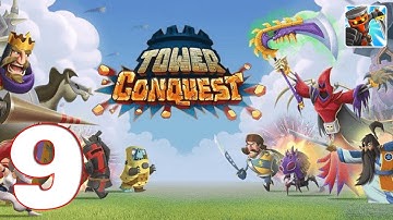 Tower Conquest - Gameplay Walkthrough Part 9 (iOS, Android)