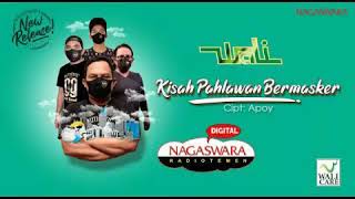 WALI _Kisah Pahlawan Bermasker
