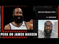 Harden is starvin’ to a win championship - Perk says things will be different for Harden in Philly