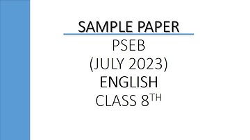 English //Class 8th// Sample Paper //English Medium// July, 2023// PSEB