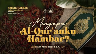 Mengapa Al Qur'anku Hambar? - Ustadz Afifi Abdul Wadud, B.A. حفظه الله