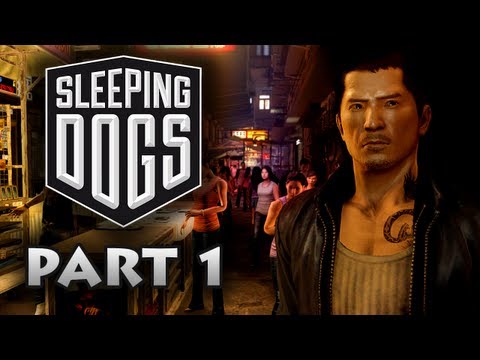 Sleeping Dogs Walkthrough Part 1 [Xbox 360 / PS3 / PC]