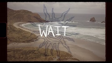 Sunspot - Wait (Official Music Video)