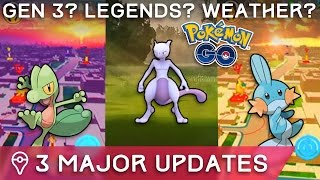 3 MAJOR UPDATES COMING TO POKÉMON GO - LEGENDARIES, GEN 3, TRADING, PVP, BREEDING?