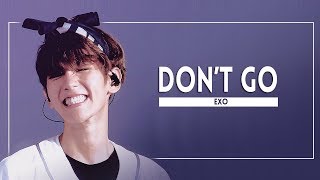 EXO – Don’t Go  - Arabic Sub | نطق