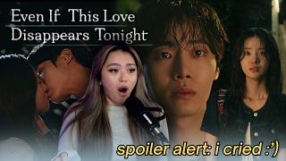 the ending in *Even If This Love Disappears Tonight* was SO SAD😭😭