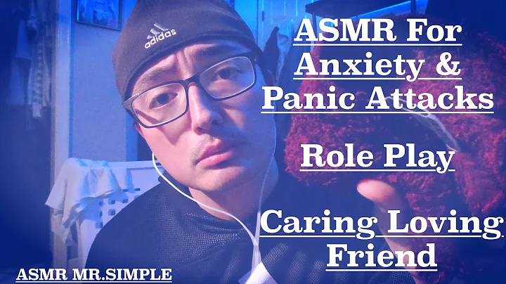 [ASMR] For People With Anxiety And Panic Attacks (RolePlay Personal Care From Loving Friend)