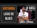 Licks de Blues / Guitarra - Gabriel Leopardi (# Data)