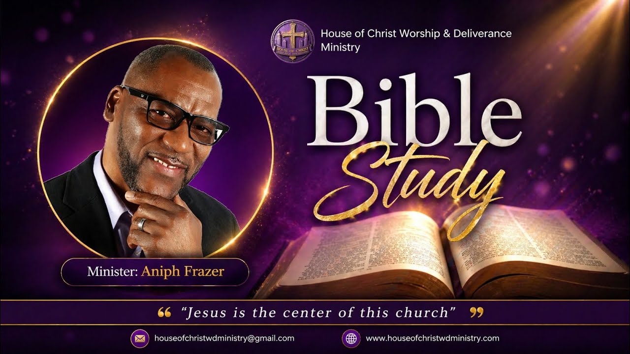 House Of Christ ~ Bible Study 3/10/2026 Aniph Frazer