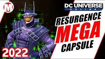 DCUO Resurgence MEGA Capsule 2022