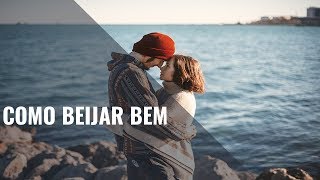 COMO BEIJAR BEM - Se adapte a qualquer beijo [FACIL!]