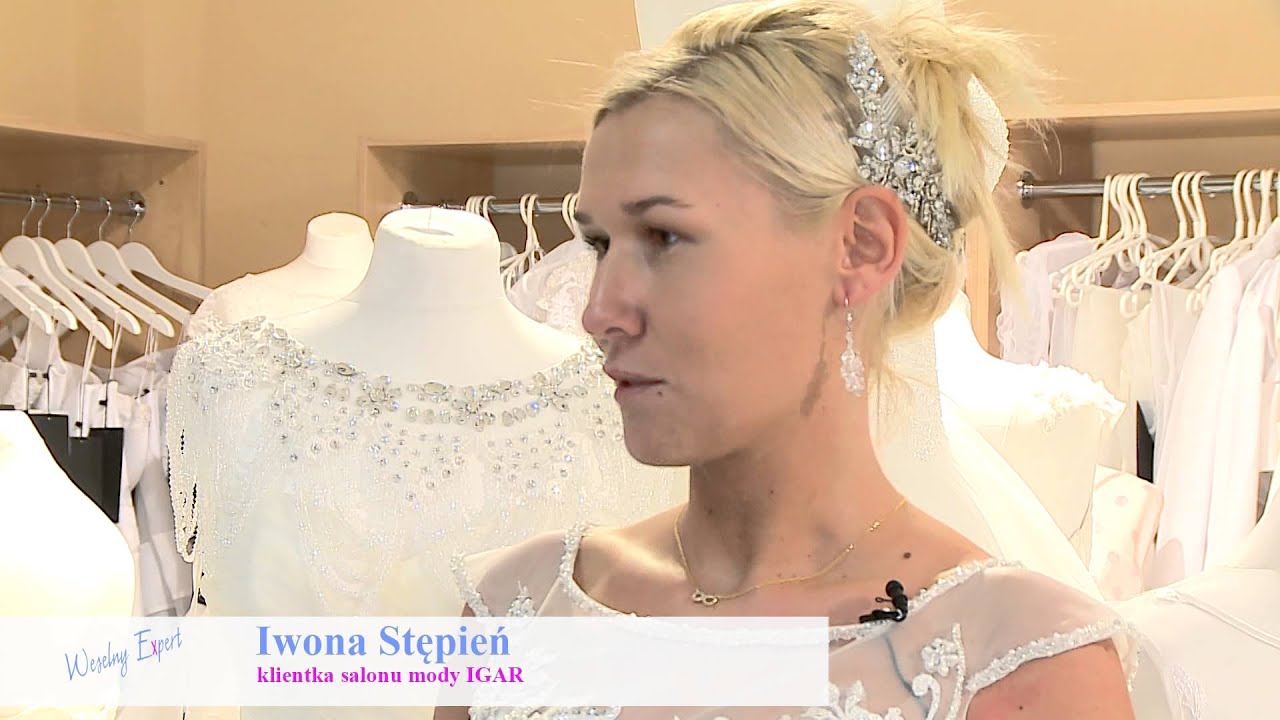 Weselny Expert odcinek pierwszy  Salon Mody Ślubnej Igar