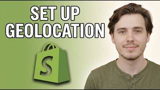 How to Set up Geolocation on Shopify [2026 Easy Guide]