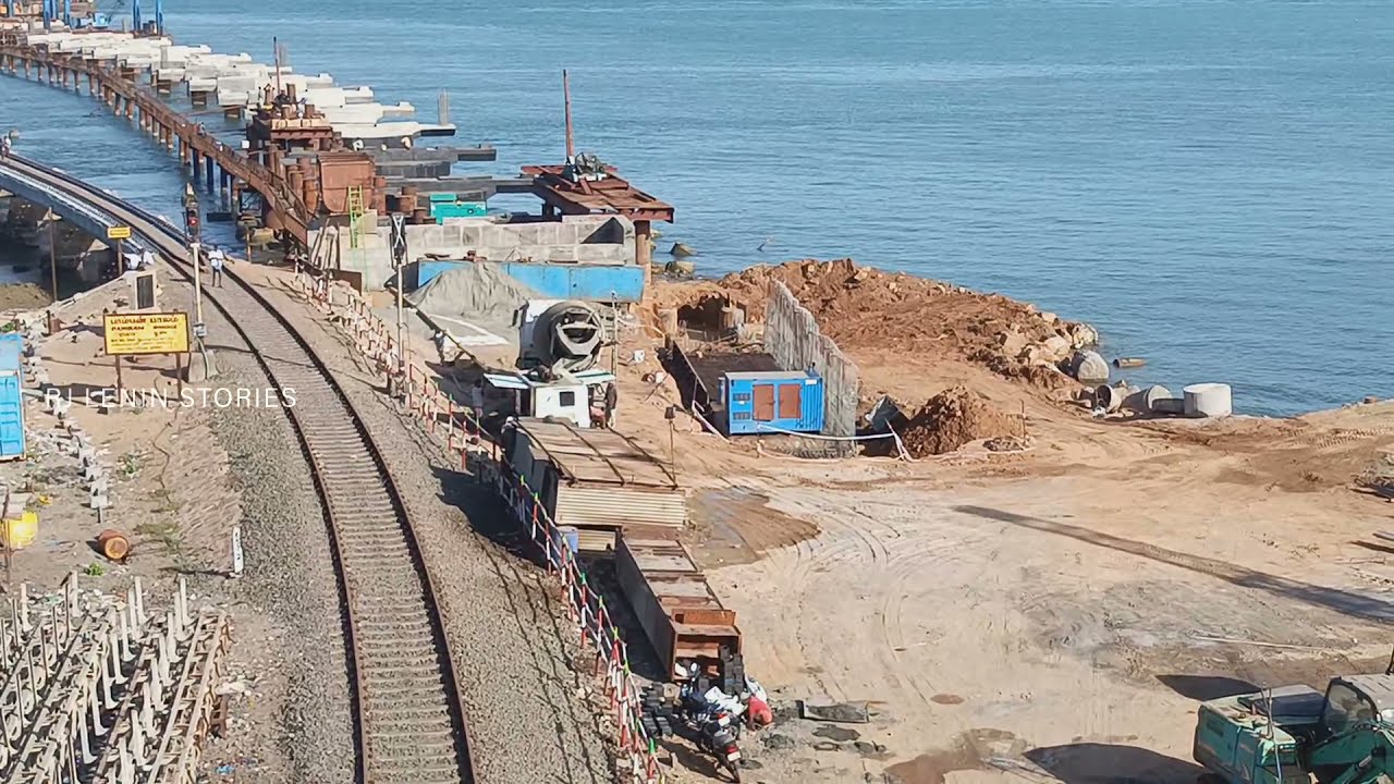 Updation 08 New Pamban bridge construction Pamban view Point YouTube
