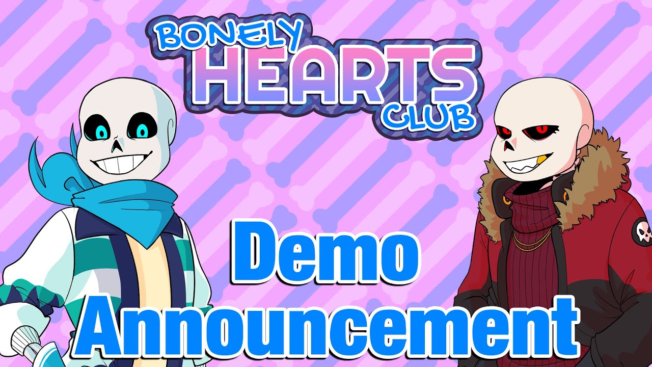 Undertale AU Dating Sim [BonelyHeartsClub] Demo Annoucement