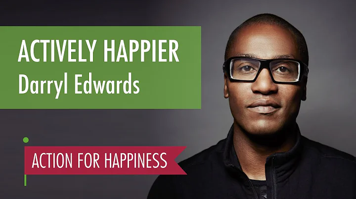 Actively Happier - with Darryl Edwards