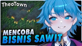 🔴 Mari Melanjutkan Lahan Sawit - Theo Town Indonesia