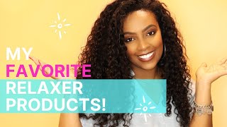 Favorite Relaxed Hair Products! Staple Products I Can’t Live Without!