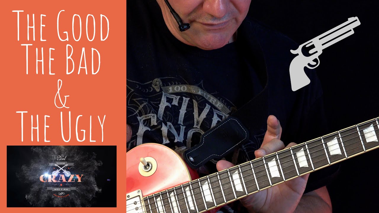 The Good The Bad and The Ugly - Guitar Lesson - YouTube