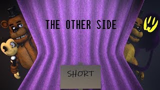 (SFM SHORT) The Other Side