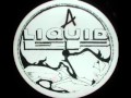 Liquid  liquid is liquid  dj didi 