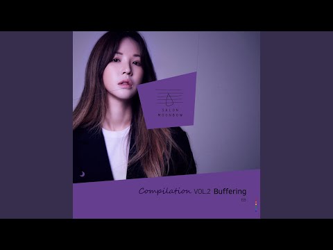 Buffering (SALON MOONBOW Compilation Vol.2)