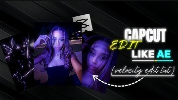 How to make Ae Like Velocity Edits || On Capcut 🔥