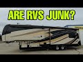 Are all RV Junk? Some are for sure!