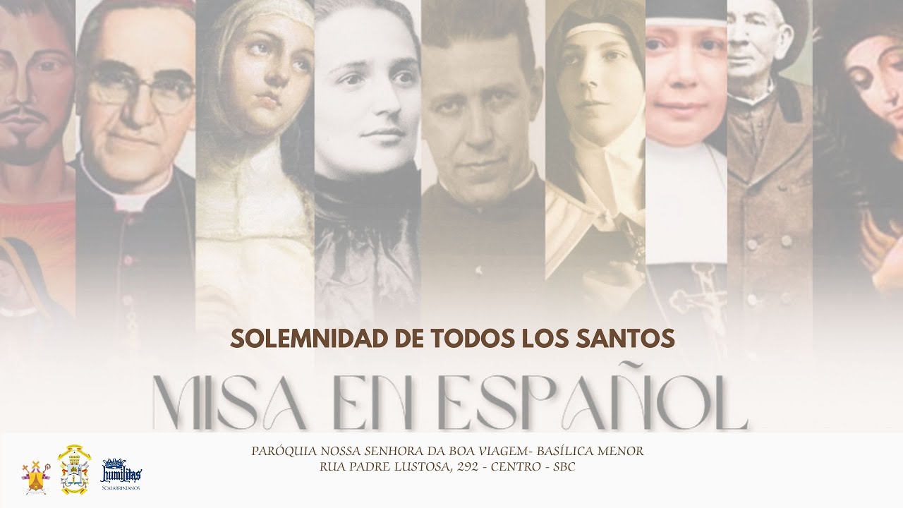 SANTA MISSA - SOLENIDAD DE TODOS LOS SANTOS | 12h00
