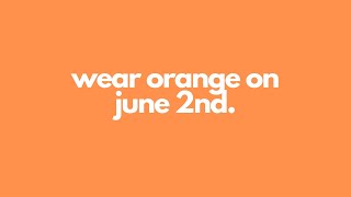 Wear Orange Against Gun Violence
