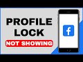 Fix Facebook Profile Lock Option Not Showing