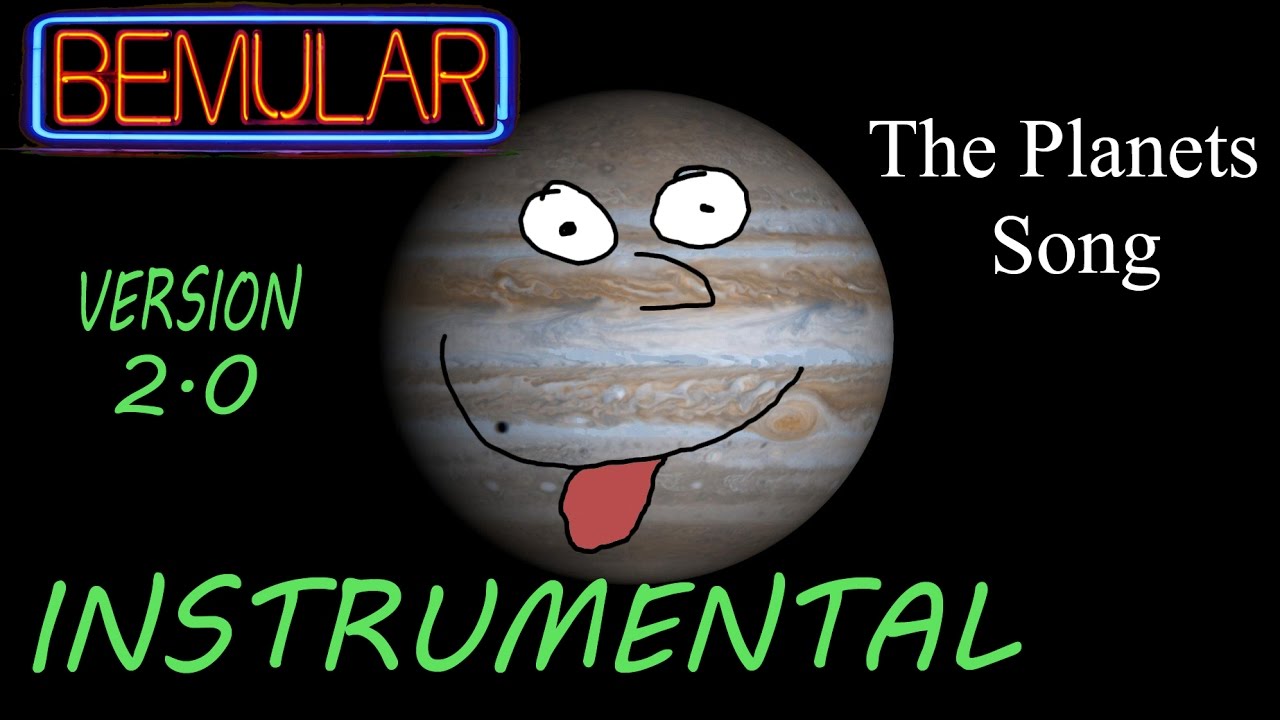 Bemular - The Planets Song (instrumental) (2.0 version)