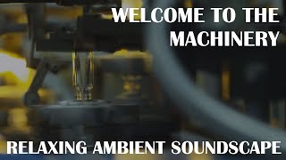 Relaxing Musical Soundscape - Welcome To The Machinery - Rhythmic Strings Phrase/Layered/Rattling