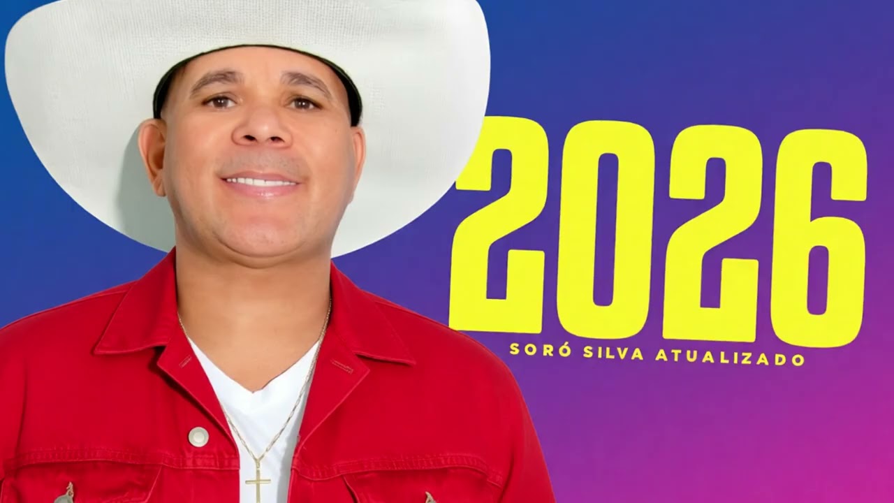 SORÓ SILVA 2026 | CD NOVO FEVEREIRO [ATUALIZADO ]