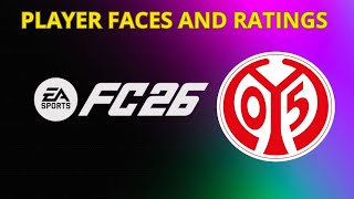 EA FC 26 - 1. FSV Mainz 05 - PLAYER FACES AND RATINGS