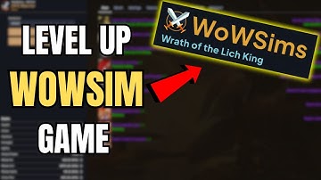 WOTLK WoWSim 101: Everything You NEED to Know