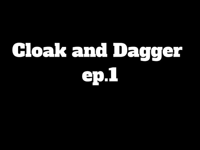 WDW Imagine |Cloak and Dagger ep.1| class=