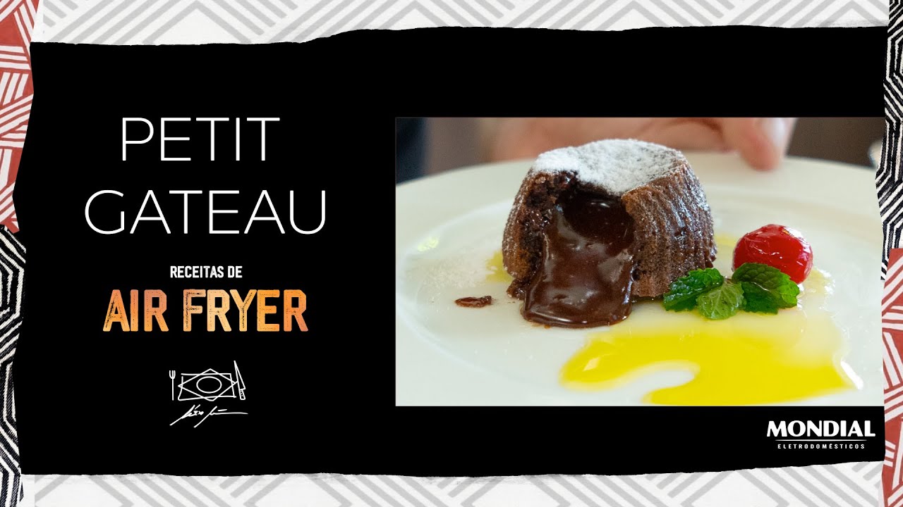 PETIT GATEAU  por ALEX ATALA ( AIR FRYER MONDIAL)