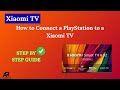 How to Connect a PlayStation to a Xiaomi TV