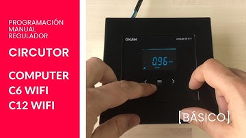 ✅ Regulador COMPUTER C Wifi de Circutor ⚡[Programación Básica]⚡
