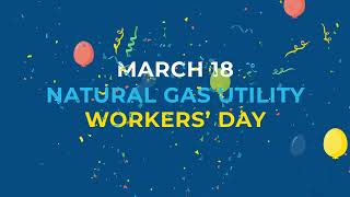 2025 National Gas Utility Workers Day