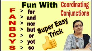 Fun with Fanboys | FANBOYS |Coordinating Conjunctions | Compound Sentence| Super trick of Synthesis