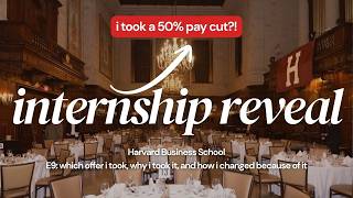How I decided which of 3 internships to take as a #harvardbusinessschool student
